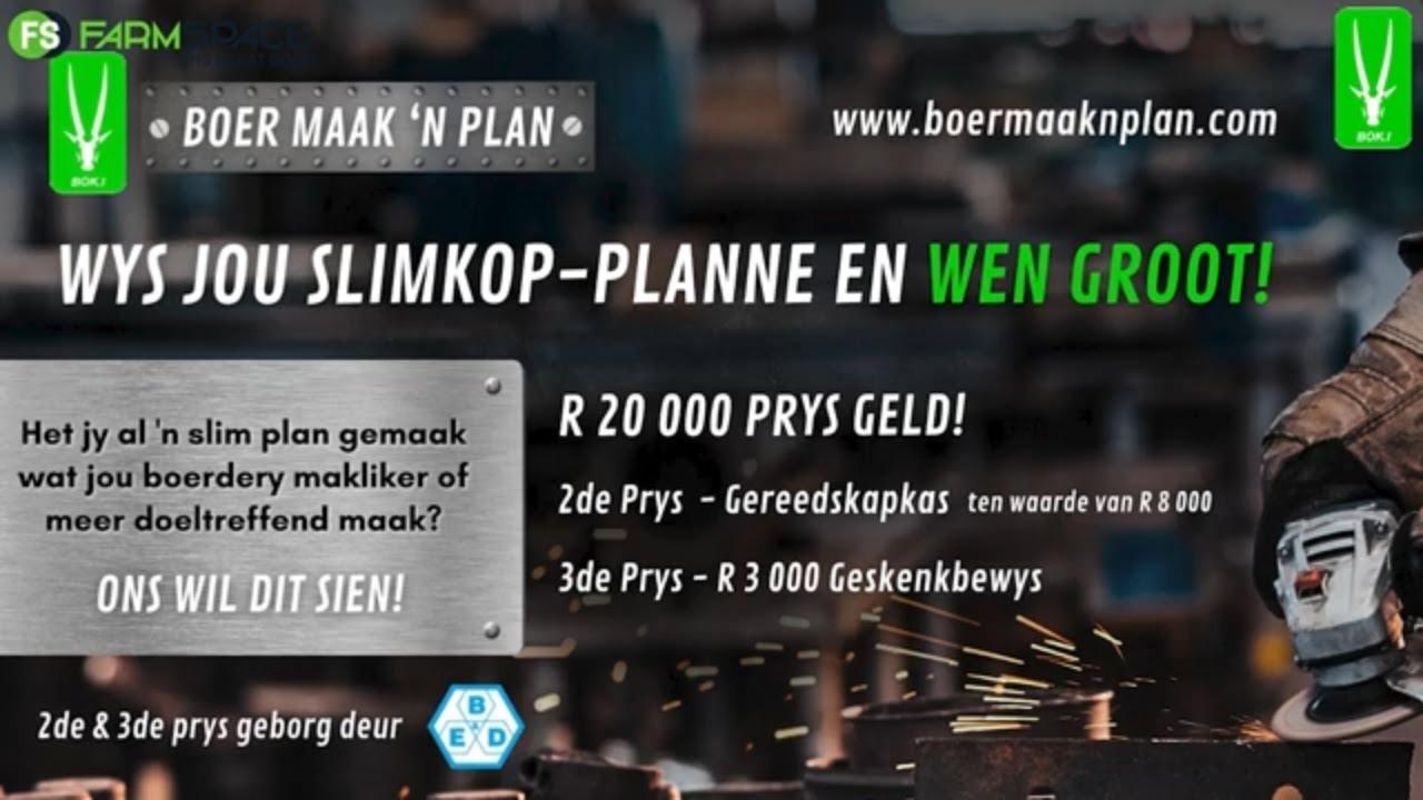 Hulle sê 'n boer maak 'n plan! Hoe lyk joune?